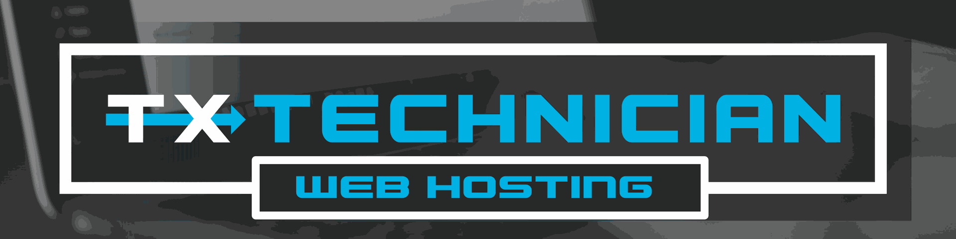 TxTechnician Hosting